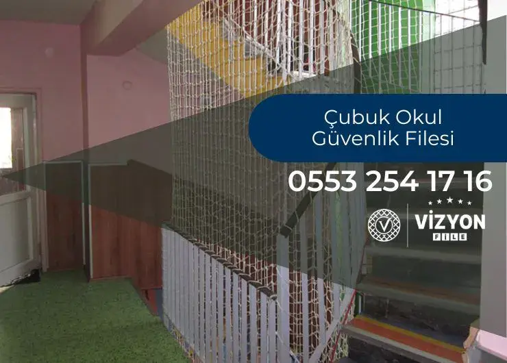 Çubuk Okul Güvenlik Filesi